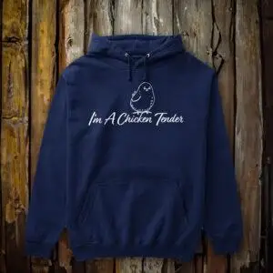 I'm A Chicken Tender Hoodie